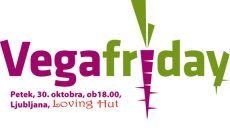 Vegafriday v Ljubljani