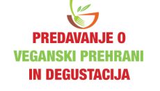 Predavanje o veganski prehrani in degustacija