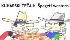 Kuharski tečaj: Špageti western