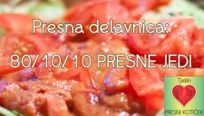 Presna delavnica: 80/10/10 presne jedi