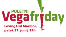 Poletni VegaFriday v Mariboru